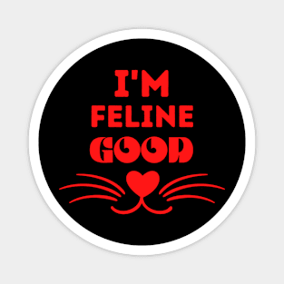 I'm feline good red design Magnet